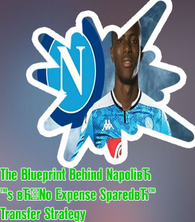 Napoli transfer news now