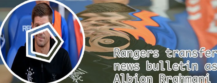 Rangers transfer news